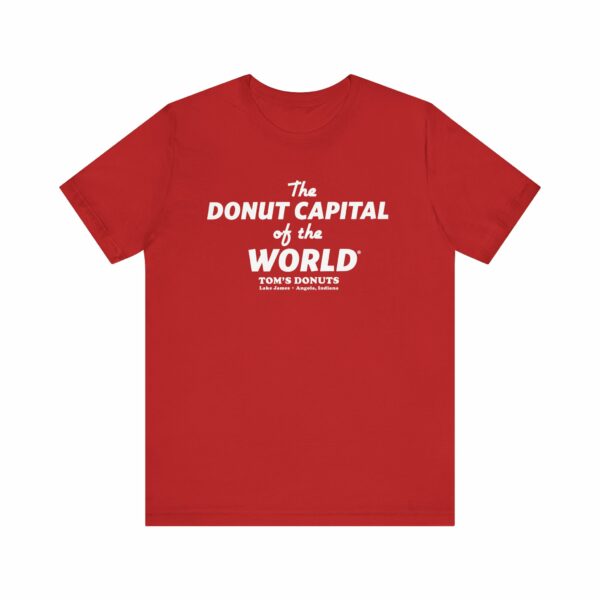 "The Donut Capital Of The World" Tom's Donut Original Red T-shirts