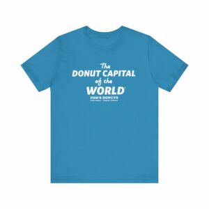 "The Donut Capital Of The World" Tom's Donut Original Aqua Blue T-shirts