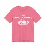 "The Donut Capital Of The World" Tom's Donut Original Pink T-shirts