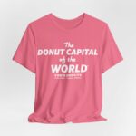 "The Donut Capital Of The World" Tom's Donut Original Pink T-shirts