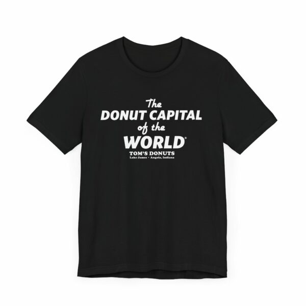 "The Donut Capital Of The World" Tom's Donut Original Black T-shirts