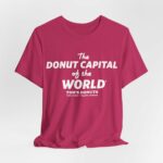 "The Donut Capital Of The World" Tom's Donut Original Berry T-shirts